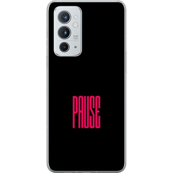 Yhteensopiva Puhelinkuori OnePlus 9RT 5G Pause text
