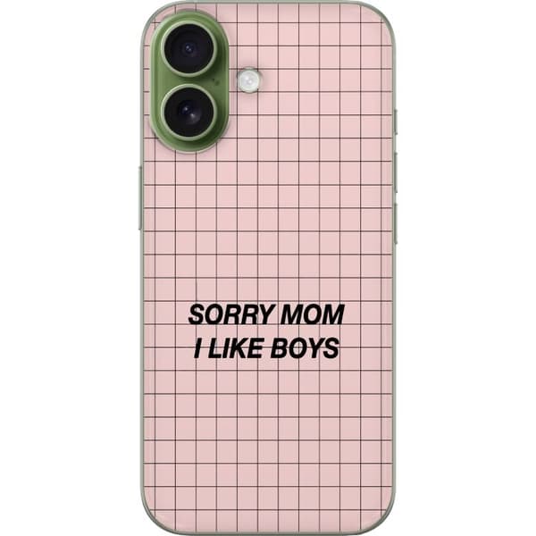 Kompatibelt Mobildeksel til Apple iPhone 17 Sorry Mom I Like Boys