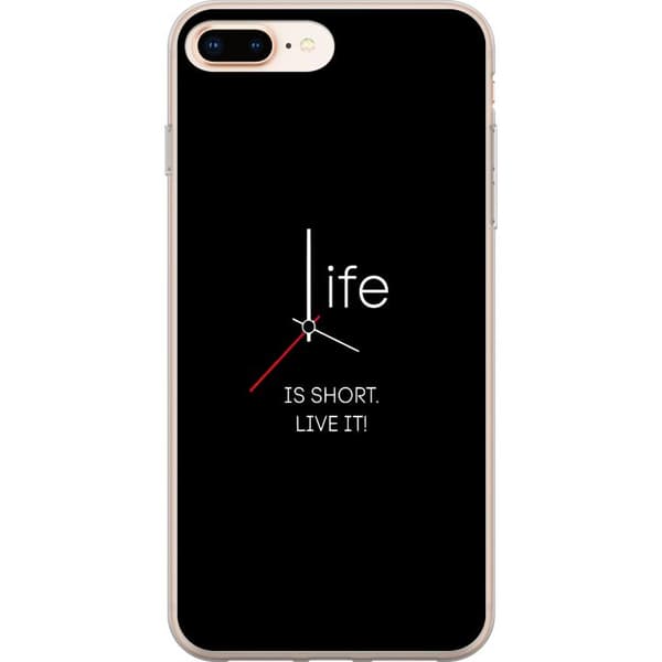 Kompatibelt Mobilskal till Apple iPhone 8 Plus Livet är kort