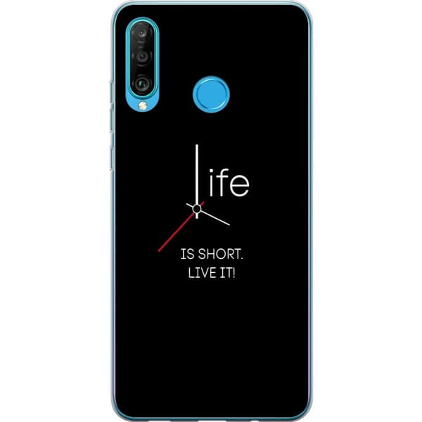 Kompatibelt Mobilskal till Huawei P30 lite Livet är kort