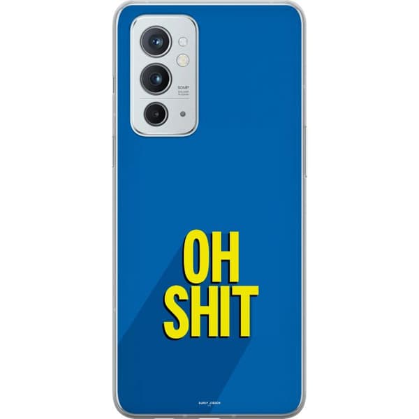 Yhteensopiva Puhelinkuori OnePlus 9RT 5G Oh Shit text
