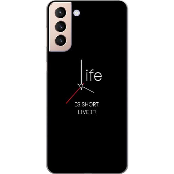 Kompatibelt Mobildeksel til Samsung Galaxy S21 Livet er kort