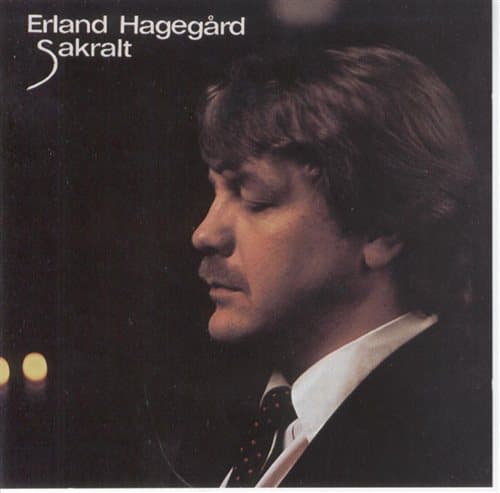 Hagegård Erland: Sakraali (CD)