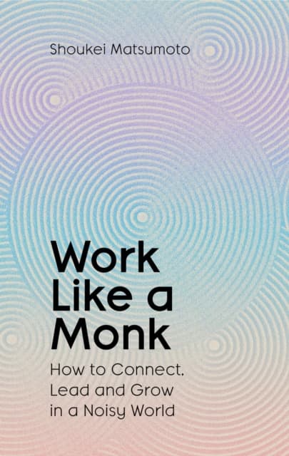 Work Like A Monk (Bok / Inbunden)