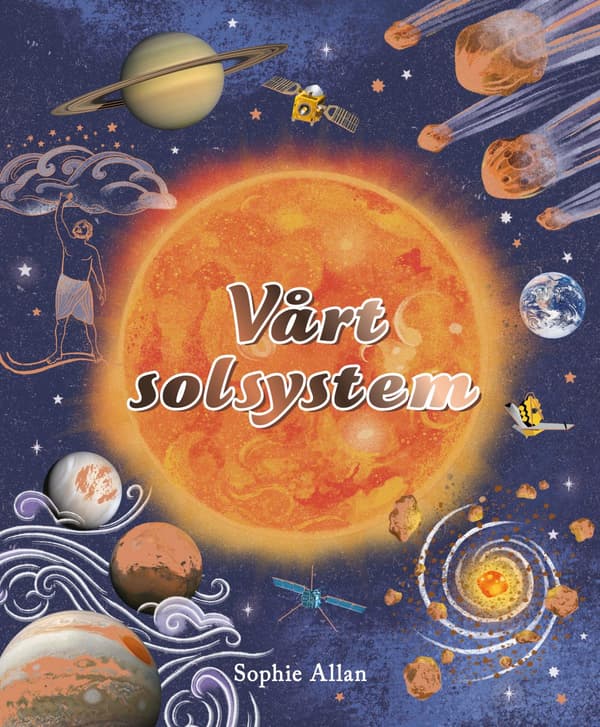 Vårt Solsystem (Bok / Inbunden)