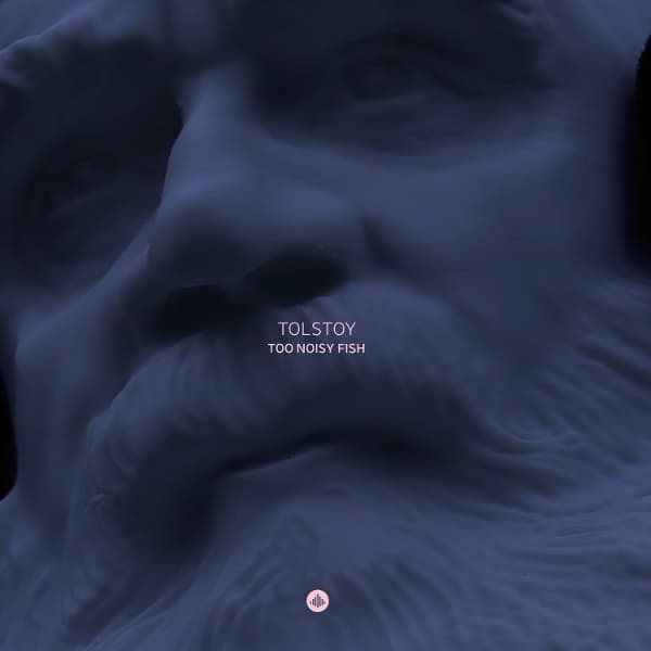 Too Noisy Fish: Tolstoy (CD)