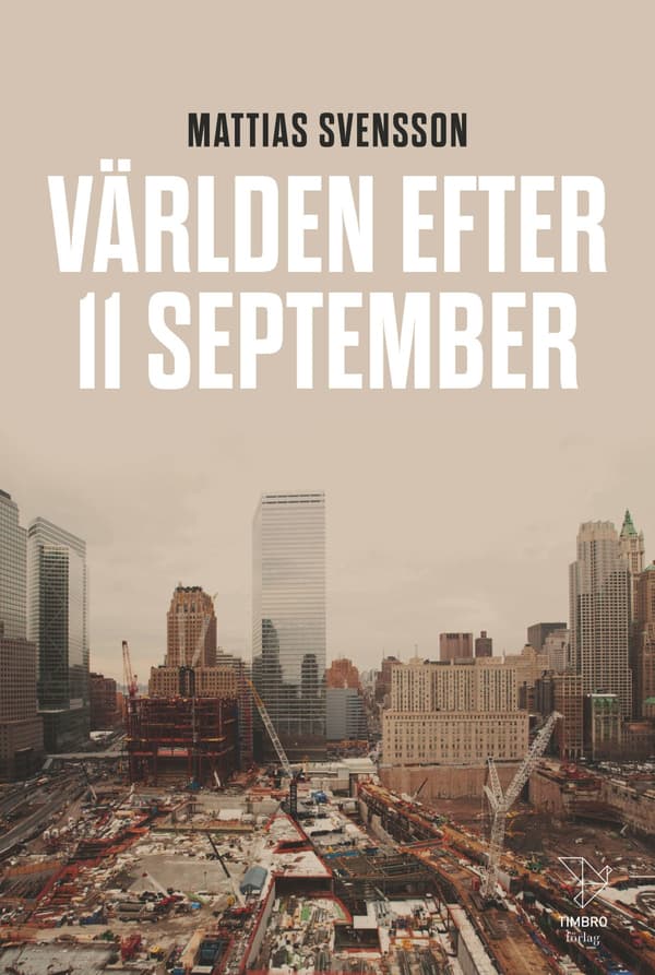 Världen Efter 11 September (Bok / Inbunden)