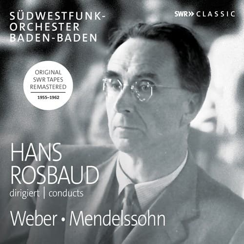 Rosbaud Hans: Dirigerer Weber / Mendelssohn (CD)