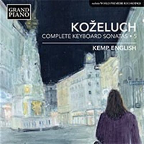 Kozeluch Leopold: Complete Keyboard Sonatas 5 (CD)