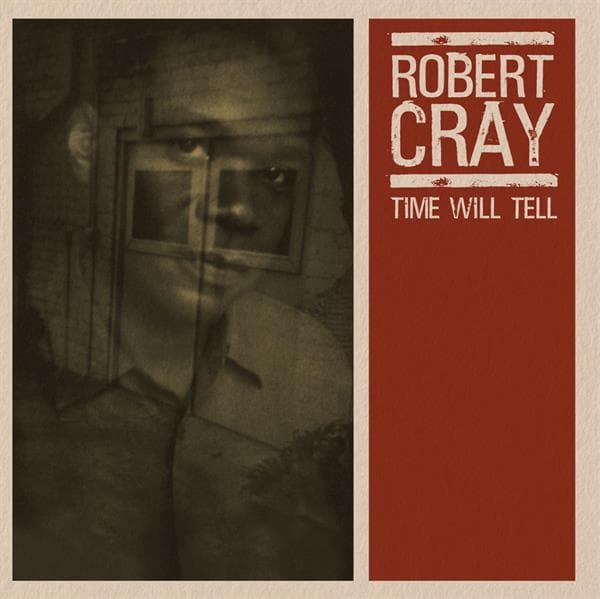 Robert Cray Band: Time Will Tell (Vinyyli LP)