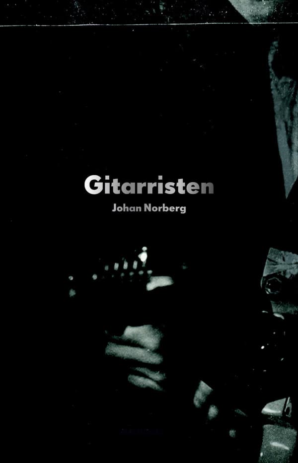 Gitarristen (Bok / Inbunden)
