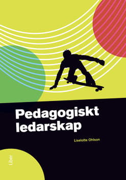 Pedagogiskt Ledarskap (Bok / Flexband)