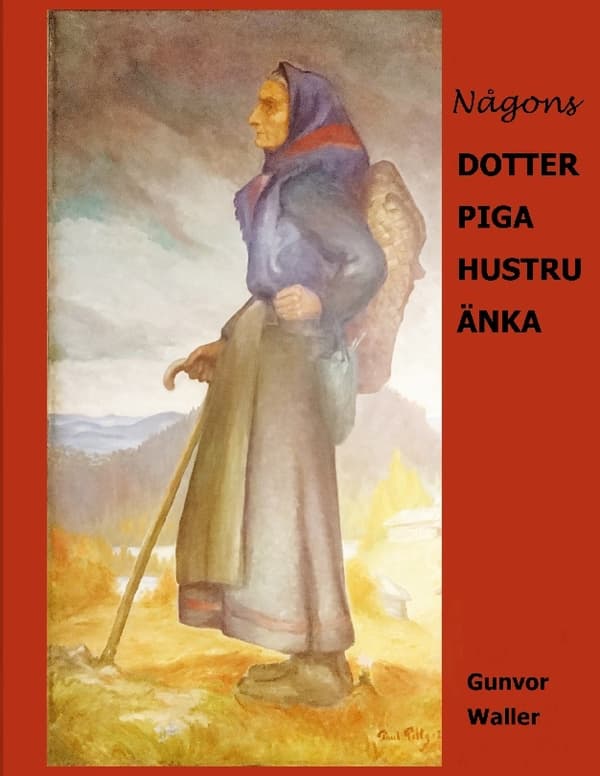 Jonkun tytär piika vaimo leski (Kirja / Nidottu)