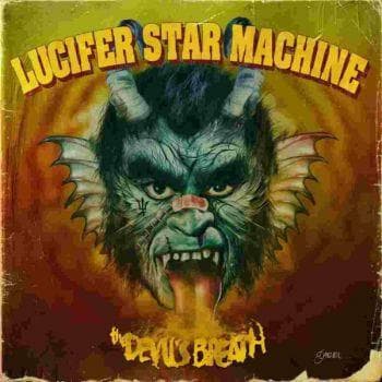 Lucifer Star Machine: The devil's breath (Gul (Vinyl LP)