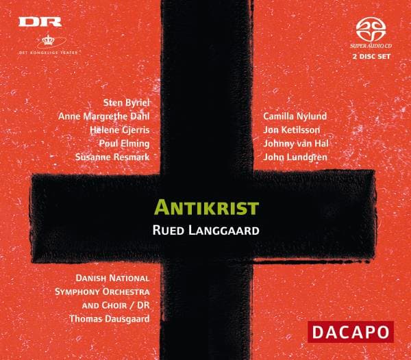 Langgaard Rued: Antikrist (SACD Hybrid)