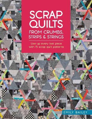 Scrap Quilts From Crumbs, Strips and Strings (Bok / Häftad)