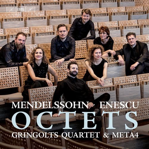 Mendelssohn / Enescu: Octets (SACD Hybrid)