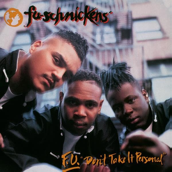 Fu-Schnickens: F.u. Don't Take It Personal (Vinyyli LP)
