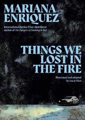 Things We Lost in the Fire (Bok / Inbunden)