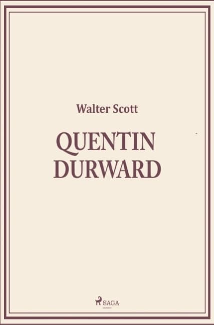 Quentin Durward (Kirja / Nidottu)