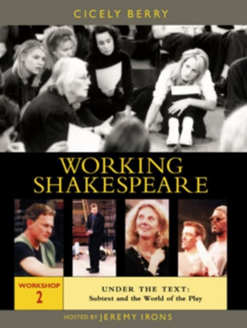 Working Shakespeare: Volume 2 - Under the Text (DVD)