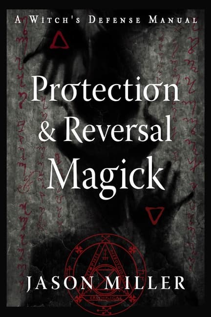 Protection & Reversal Magic (New) (Bok / Häftad)