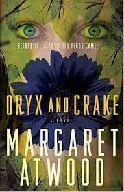 Oryx and Crake (Kirja / Nidottu)