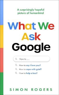 What We Ask Google (Kirja / Nidottu)