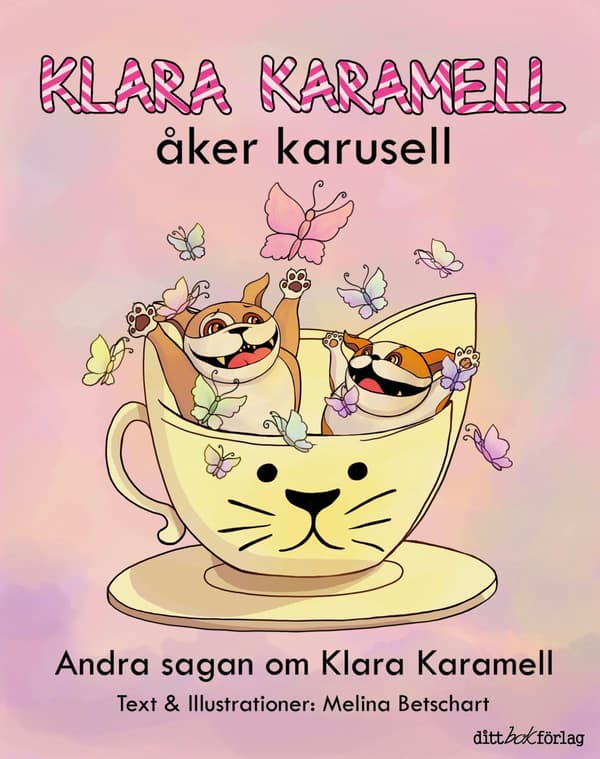 Klara Karamell Åker Karusell (Kirja / Kovakantinen)