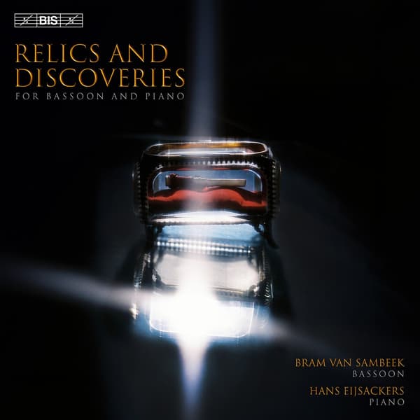 Bram Van Sambeek; Hans Eijsackers: Relics and... (SACD Hybrid)
