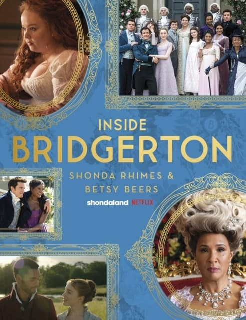 Inside Bridgerton (Kirja / Kovakantinen)