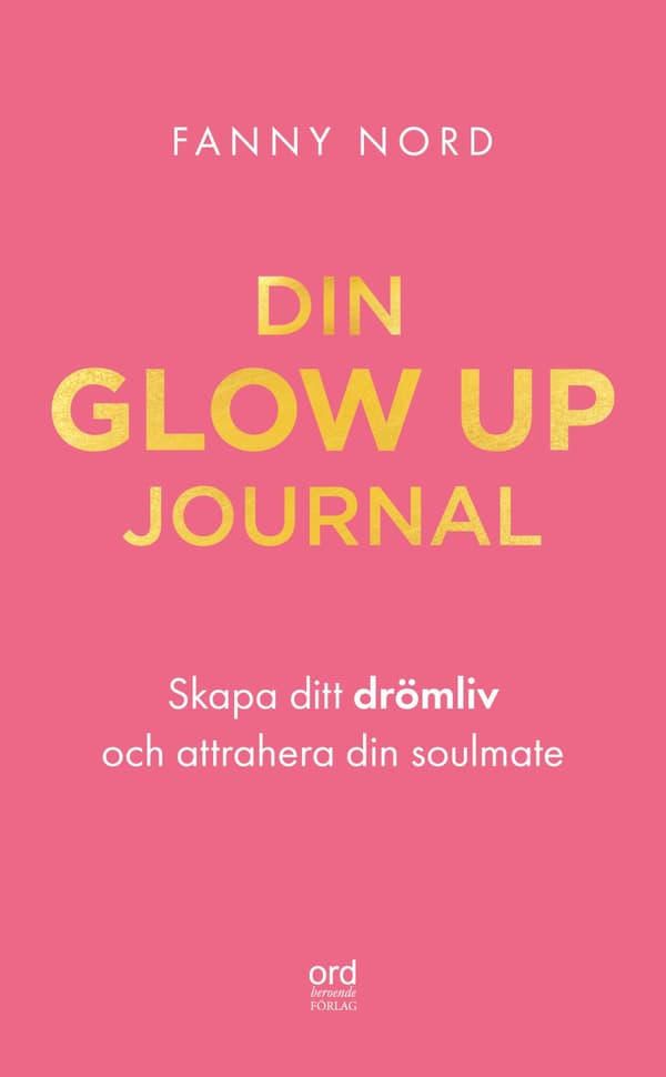 Dejta Rätt - Din Glow Up Journal (Bok / Häftad)