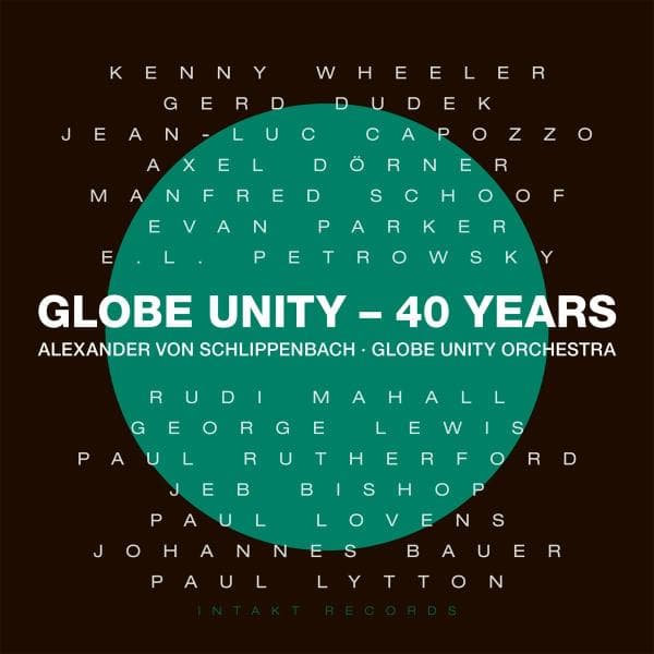 Von Schlippenbach A.: Globe Unity - 40 Years (CD)