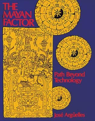 Mayan Factor - Path Beyond Technology (Kirja / Nidottu)
