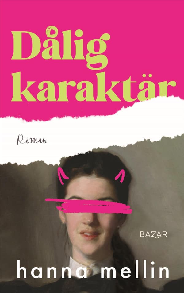 Dålig Karaktär (Bok / Inbunden)