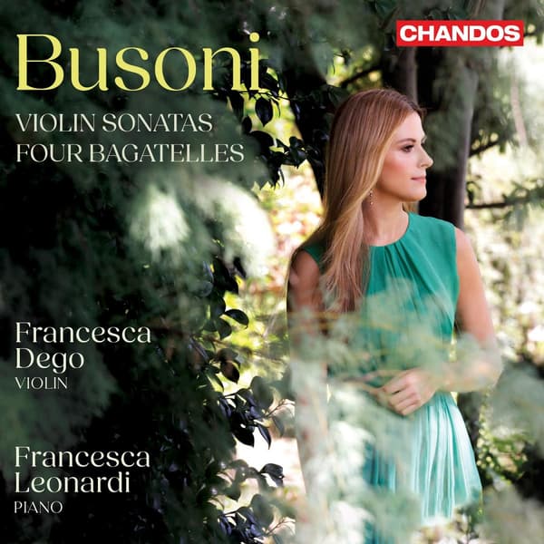 Busoni: Viulusonaatit (Francesca Dego) (CD)