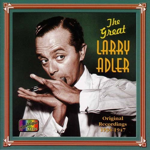 Adler Larry: Orginal recordings 1934-47 (CD)