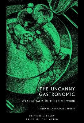 The Uncanny Gastronomic (Bok / Pocket)