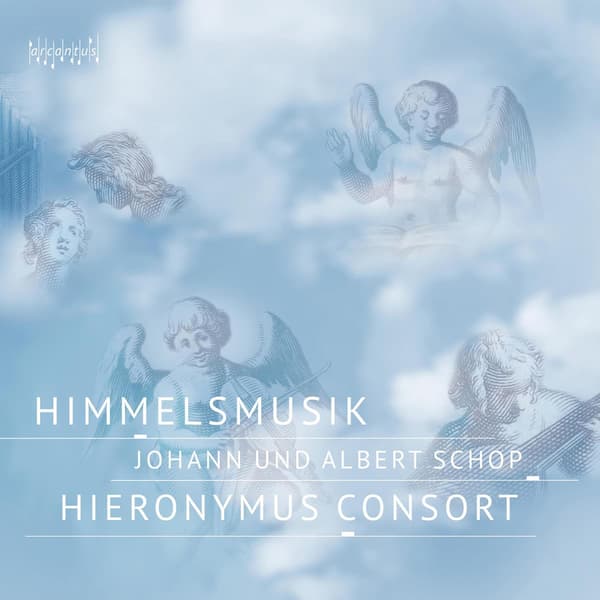 Schop Johann & Albert: Himmelsmusik (CD)