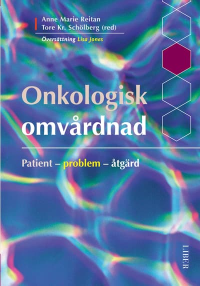 Onkologisk Omvårdnad (Bok / Häftad)