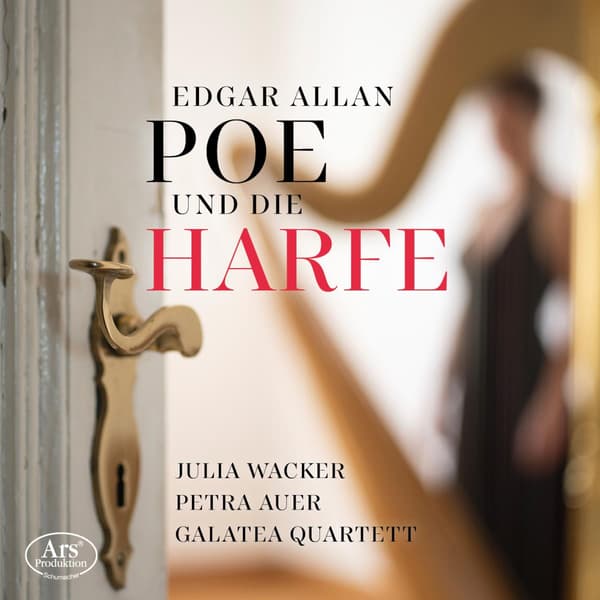 Galatea Quartett: Edgar Allan Poe ja harppu (CD)