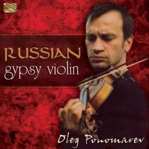 Ponomarev Oleg: Russian Gypsy Violin (CD)