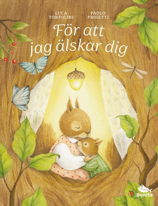För Att Jag Älskar Dig (Bok / Inbunden)