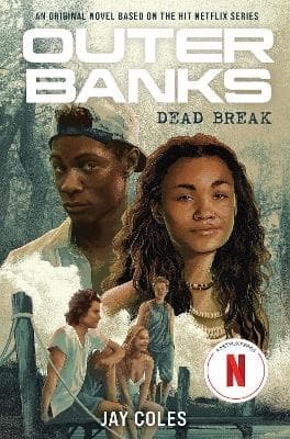 Outer Banks - Dead Break (Kirja / Kovakantinen)