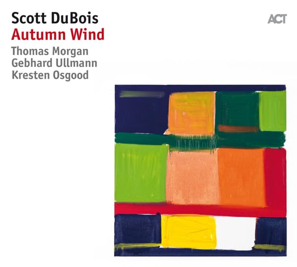 Dubois Scott: Efterårsvind 2017 (CD)