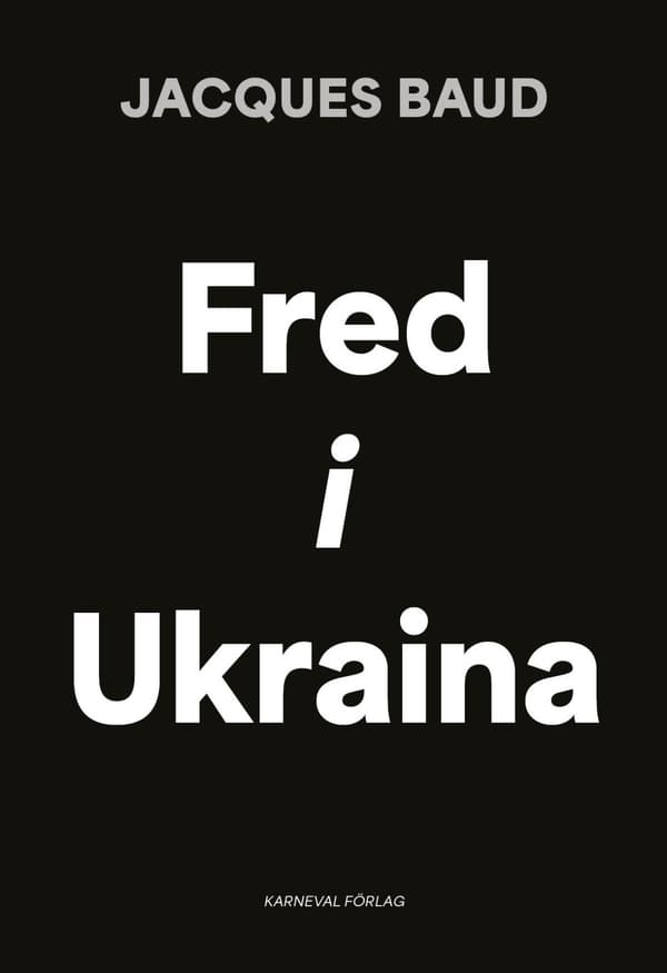 Fred I Ukraina (Bok / Inbunden)