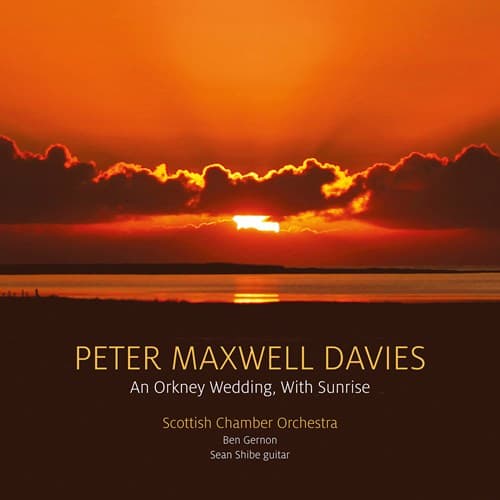 Maxwell Davies Peter: An Orkney Wedding... (CD)