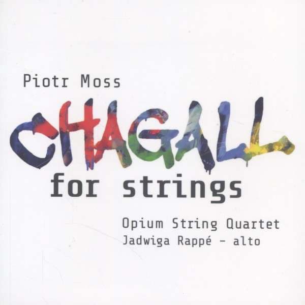 Moss: Chagall For Strings (CD)