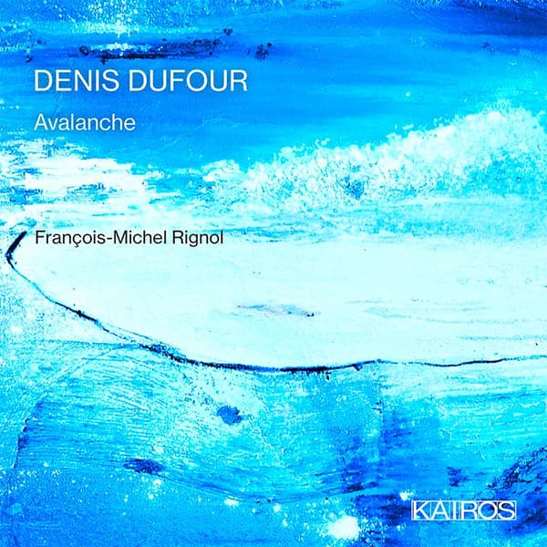 Dufour Denis: Avalanche - Værker for klaversolo (CD)