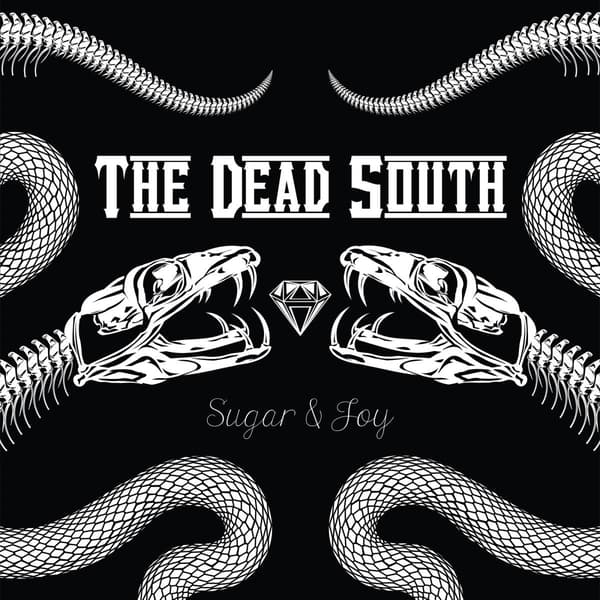 Dead South: Sugar & joy (Vinyl LP)